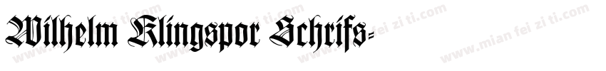 Wilhelm Klingspor Schrifs字体转换